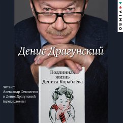 Podlinnaya zhizn' Denisa Korablyova (MP3-Download) - Dragunsky, Denis