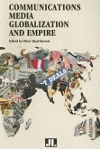 Communications Media, Globalization, and Empire (eBook, ePUB)