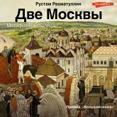 Dve Moskvy: Metafizika stolicy (MP3-Download) Dve Moskvy: Metafizika stolicy (MP3-Download)