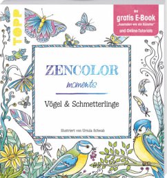 Zencolor moments Vögel & Schmetterlinge  - Schwab, Ursula