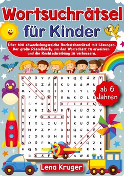 Wortsuchrätsel für Kinder ab 6 Jahren - Krüger, Lena