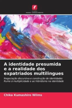 A identidade presumida e a realidade dos expatriados multilingues - Kumashiro Wilms, Chika