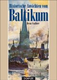 Historische Ansichten vom Baltikum (Restauflage)