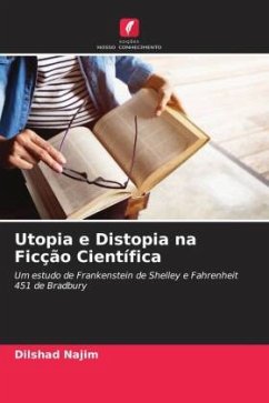 Utopia e Distopia na Ficção Científica - Najim, Dilshad