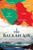 The Balkan Air (eBook, ePUB)