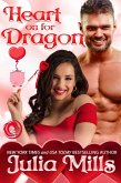 Heart on for Dragon (Dragon Guard Holiday Love Stories, #3) (eBook, ePUB)