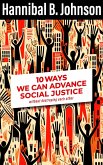 10 Ways We Can Advance Social Justice (eBook, ePUB)