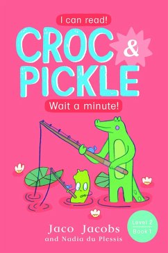 Cover Croc & Pickle Level 2 Book 1 (eBook, ePUB)