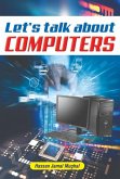 Let's Talk About Computers (eBook, ePUB) Let's Talk About Computers (eBook, ePUB)
