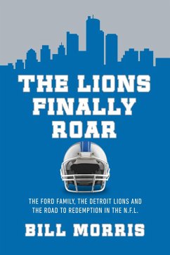 The Lions Finally Roar (eBook, ePUB) - Morris, Bill