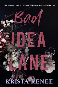 Bad Idea Lane (Sulphur Bluff Nights, #1) (eBook, ePUB) - Renee, Krista