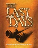 The Last Days: Revealing the Greatest Secrets of the Bible (eBook, ePUB)