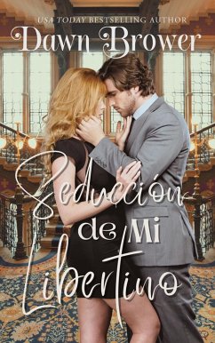 Seducción de Mi Libertino (eBook, ePUB) - Brower, Dawn