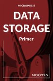 Micropolis Data Storage Primer (Micropolis Handbooks) (eBook, ePUB) Micropolis Data Storage Primer (Micropolis Handbooks) (eBook, ePUB)