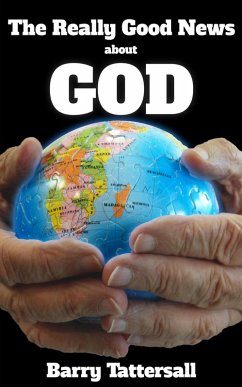Cover The Really Good News About God (eBook, ePUB)