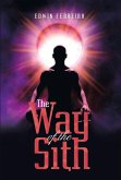 The Way of the Sith: The Philosophy of Strength, Power and Victory (eBook, ePUB) The Way of the Sith: The Philosophy of Strength, Power and Victory (eBook, ePUB)