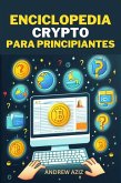 Enciclopedia Crypto Para Principiantes (eBook, ePUB)