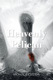 Heavenly Pelican (eBook, ePUB)
