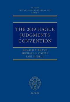 The 2019 Hague Judgments Convention (eBook, PDF) - Brand, Ronald A.; Coffee, Michael S.; Herrup, Paul