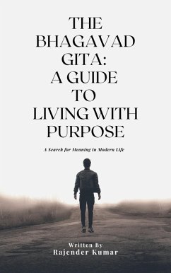 Cover The Bhagavad Gita: A Guide to Living with Purpose (eBook, ePUB)
