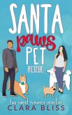 Santa Paws Pet Rescue (a pair of sweet romance novellas) (eBook, ePUB)