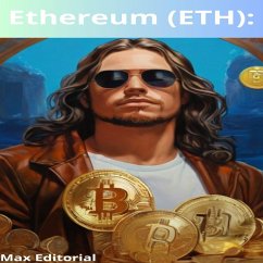 Ethereum (ETH): O que é, Como Funciona, Como Comprar, Como Vender e Como Montar uma Carteira Lucrativa (eBook, ePUB) - Editorial, Max