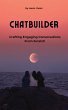 ChatBuilder - Crafting Engaging... - Bild 1