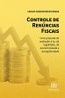 Controle de renúncias fiscais (eBook,... - Bild 1
