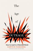 The Age of Outrage (eBook, ePUB)