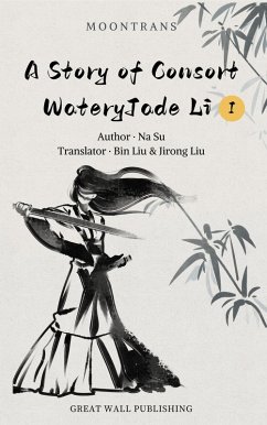 Cover A Story of Consort WateryJade Li 1 (eBook, ePUB)