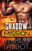 Shadow Mission (Alpha Tactical Ops, #5) (eBook, ePUB)