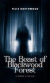 The Beast of Blackwood Forest (eBook, ePUB)