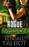Rogue Mission (Alpha Tactical Ops, #6) (eBook, ePUB)