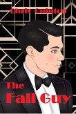 The Fall Guy (eBook, ePUB) The Fall Guy (eBook, ePUB)