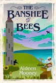 The Banshee and the Bees (eBook, ePUB)