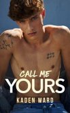 Call Me Yours (eBook, ePUB)