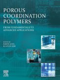 Porous Coordination Polymers (eBook, ePUB) Porous Coordination Polymers (eBook, ePUB)