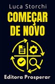 Começar De Novo (Coleção Vida Equilibrada, #44) (eBook, ePUB)