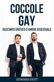 Coccole Gay Racconto erotico d'amore bisessuale (Racconti erotici gay per adulti, #1) (eBook, ePUB)