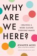 Why Are We Here? (eBook, ePUB) - Bild 1