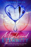 Misplaced Eternity (eBook, ePUB)