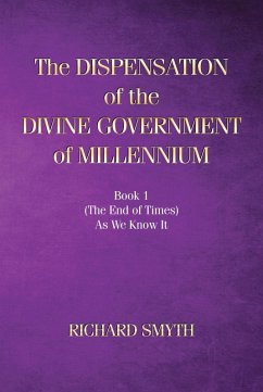 Cover The Dispensation of The Devine Government Of Millenium (eBook, ePUB)