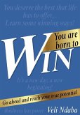You Are Born to Win (eBook, ePUB)