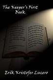 The Keeper's First Book (eBook, ePUB) The Keeper's First Book (eBook, ePUB)