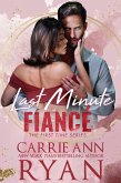 Last Minute Fiancé (First Time, #2) (eBook, ePUB)