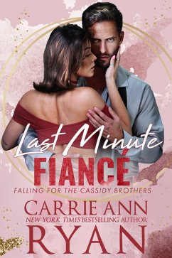 Last Minute Fiancé (First Time, #2) (eBook, ePUB) - Ryan, Carrie Ann