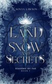 Land of Snow and Secrets (Seasons of Fae, #1) (eBook, ePUB)
