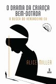 O drama da criança bem-dotada (eBook, ePUB)