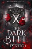 The Dark Bite (Vampire Hunter Society, #1) (eBook, ePUB)