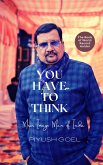 You Have To Think (eBook, ePUB)